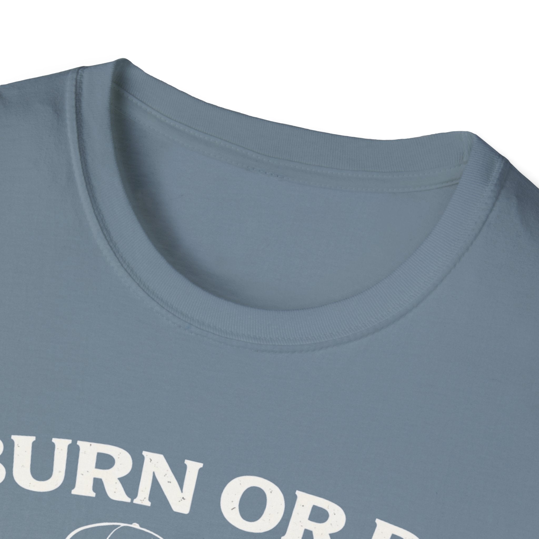 Burn or be Burned - Skeleton T-Shirt