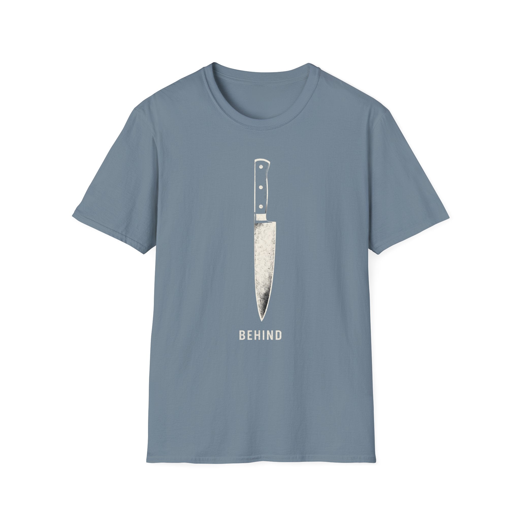Behind - Chef Knife Tshirt T-Shirt
