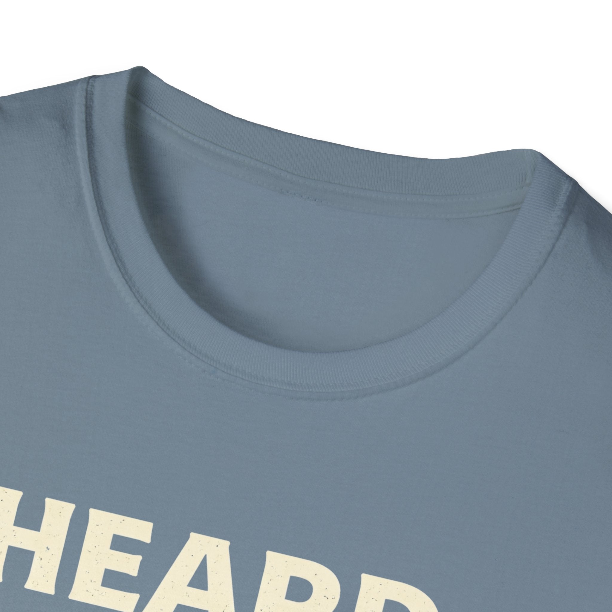Heard - Bold Text T-Shirt