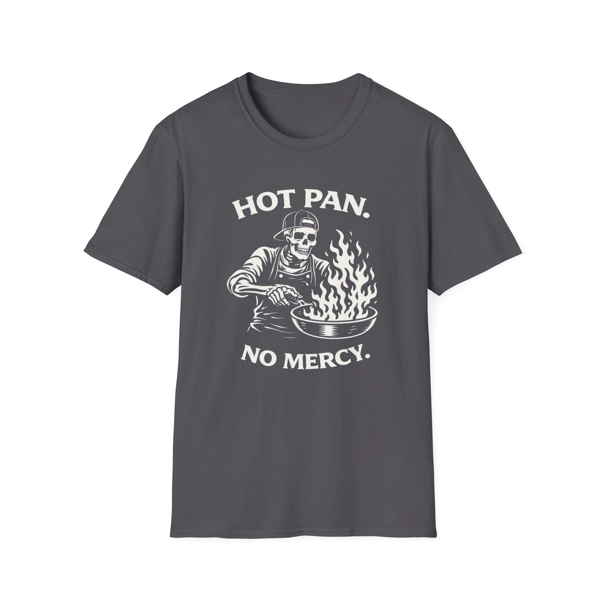 Hot Pan No Mercy T-Shirt