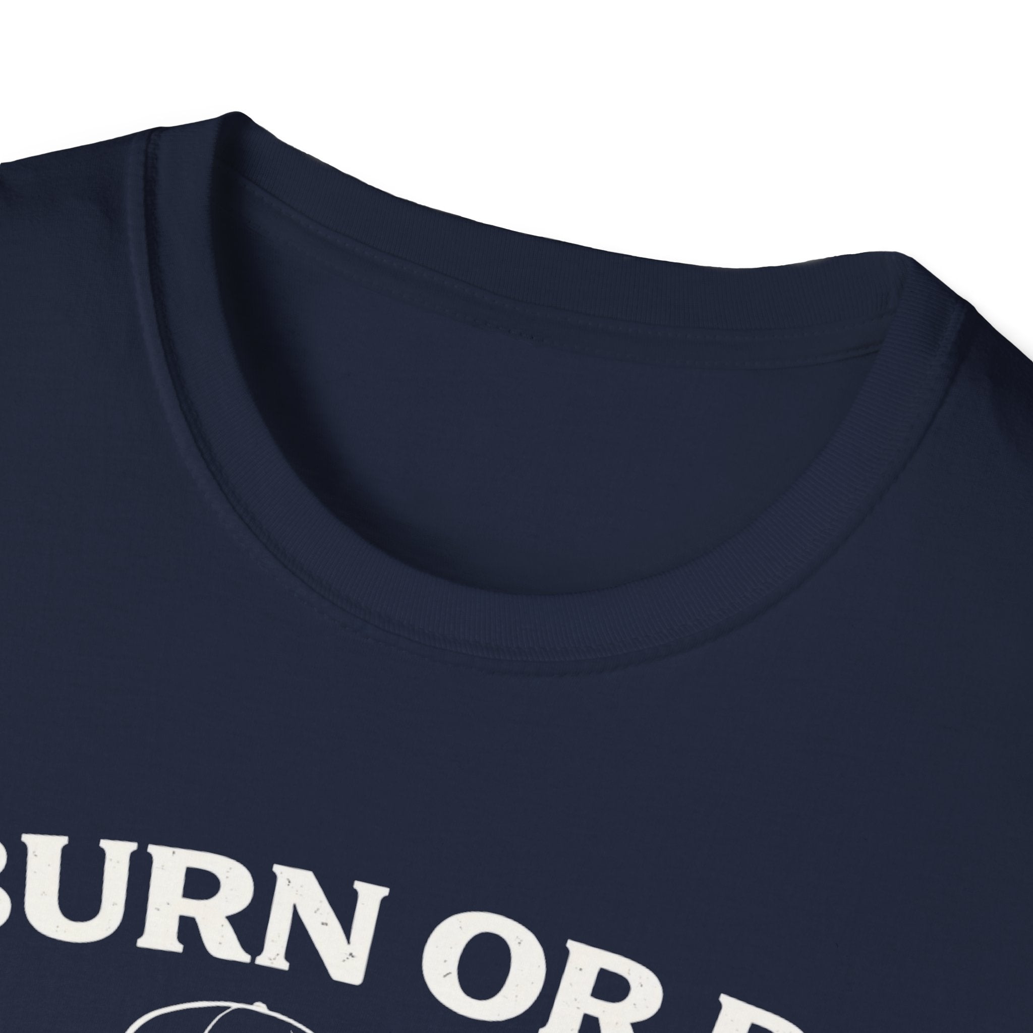 Burn or be Burned - Skeleton T-Shirt