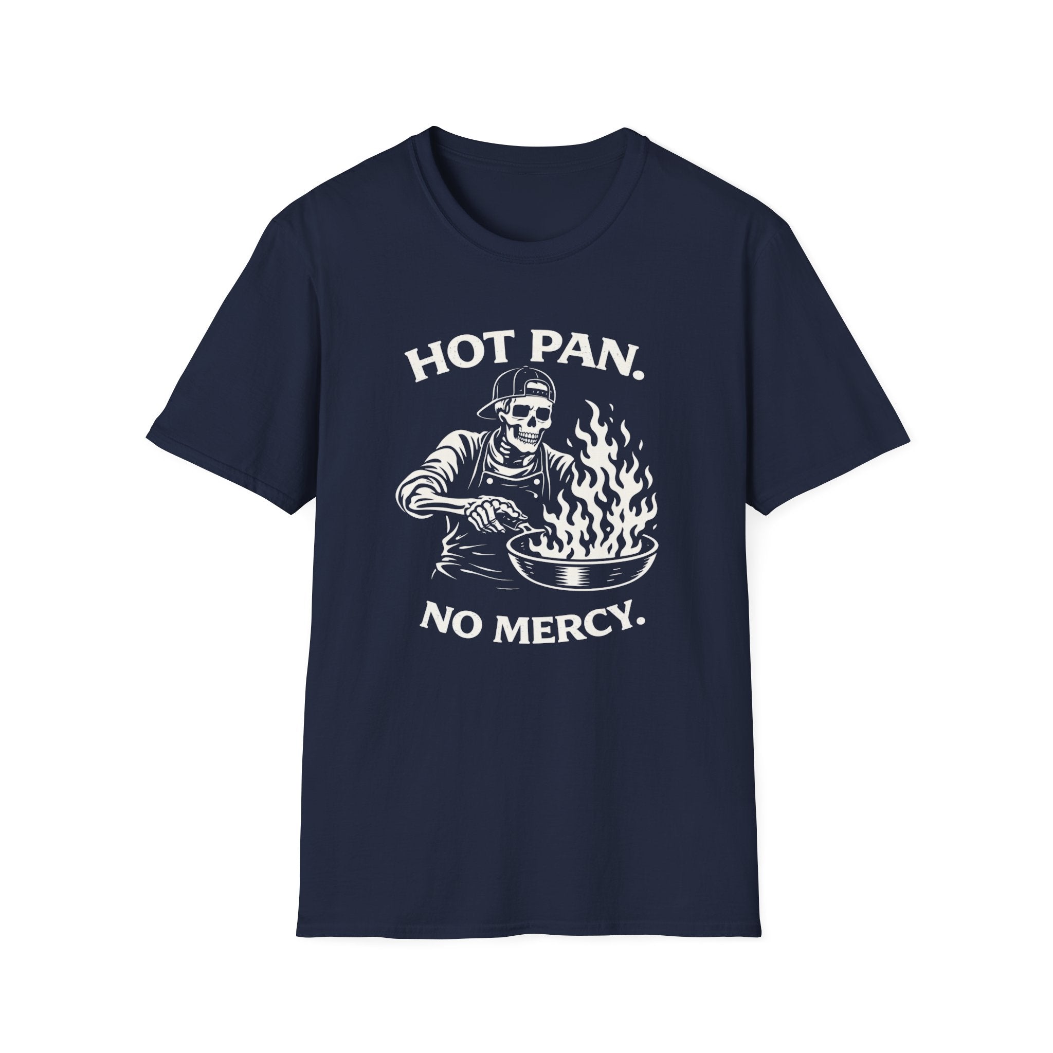 Hot Pan No Mercy T-Shirt
