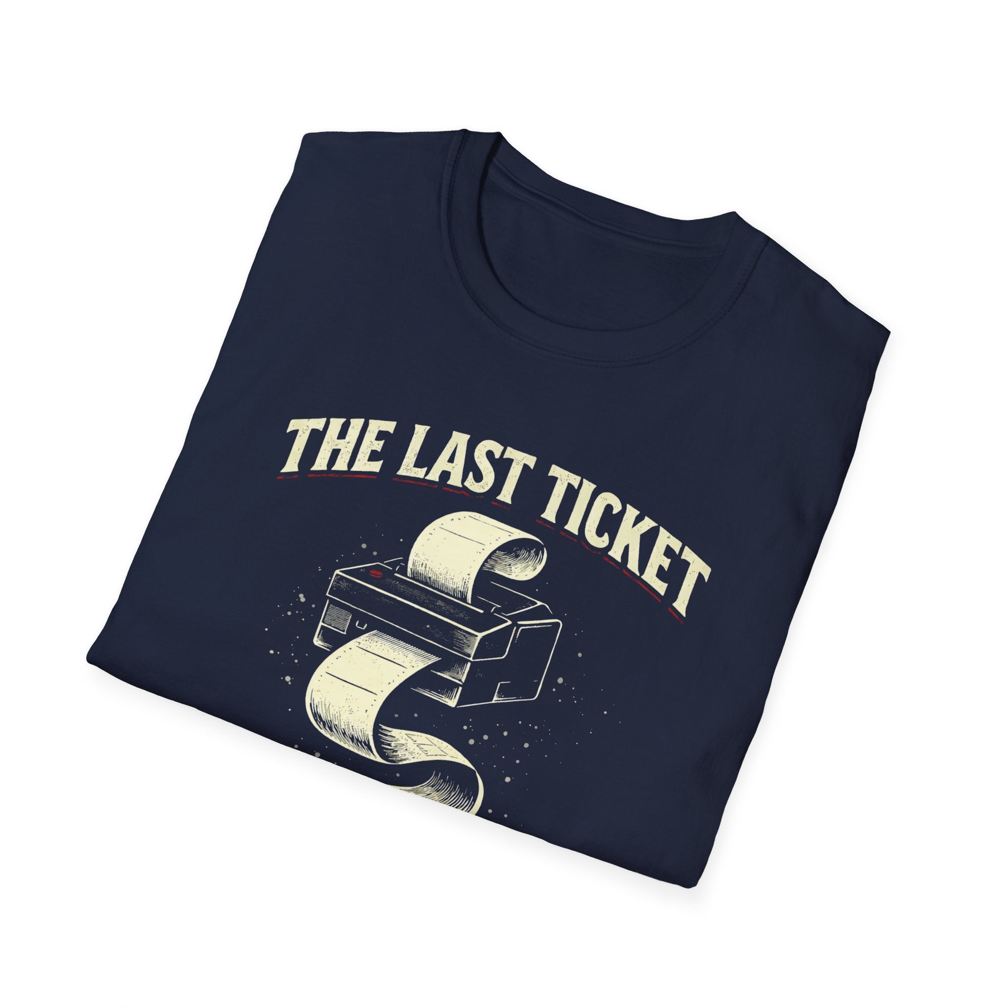 The Last Ticket T-Shirt
