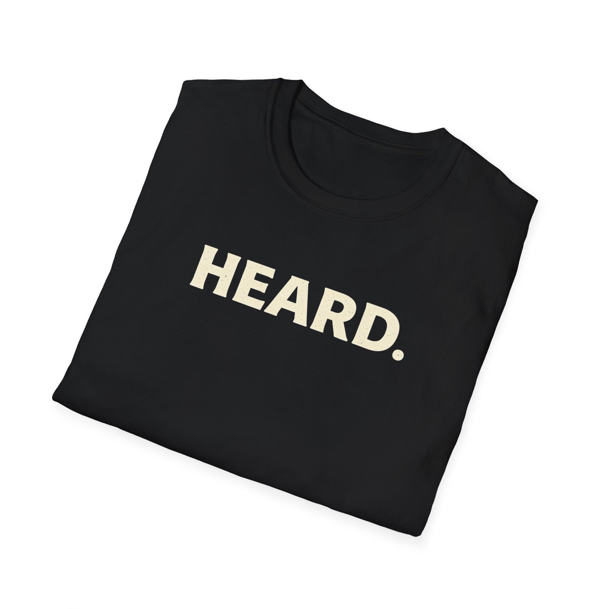 Heard - Bold Text T-Shirt