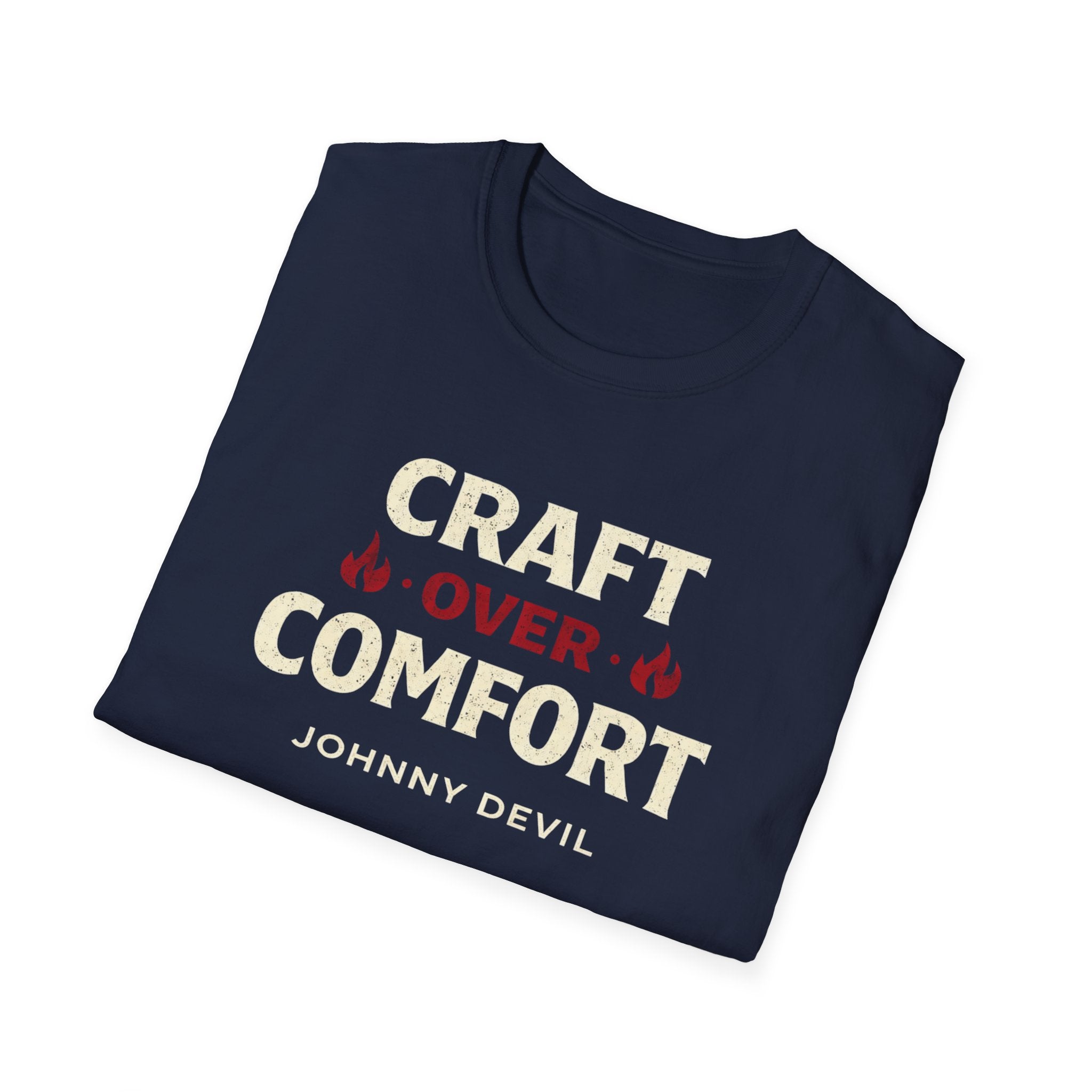 Craft Over Comfort - Bold Text T-Shirt