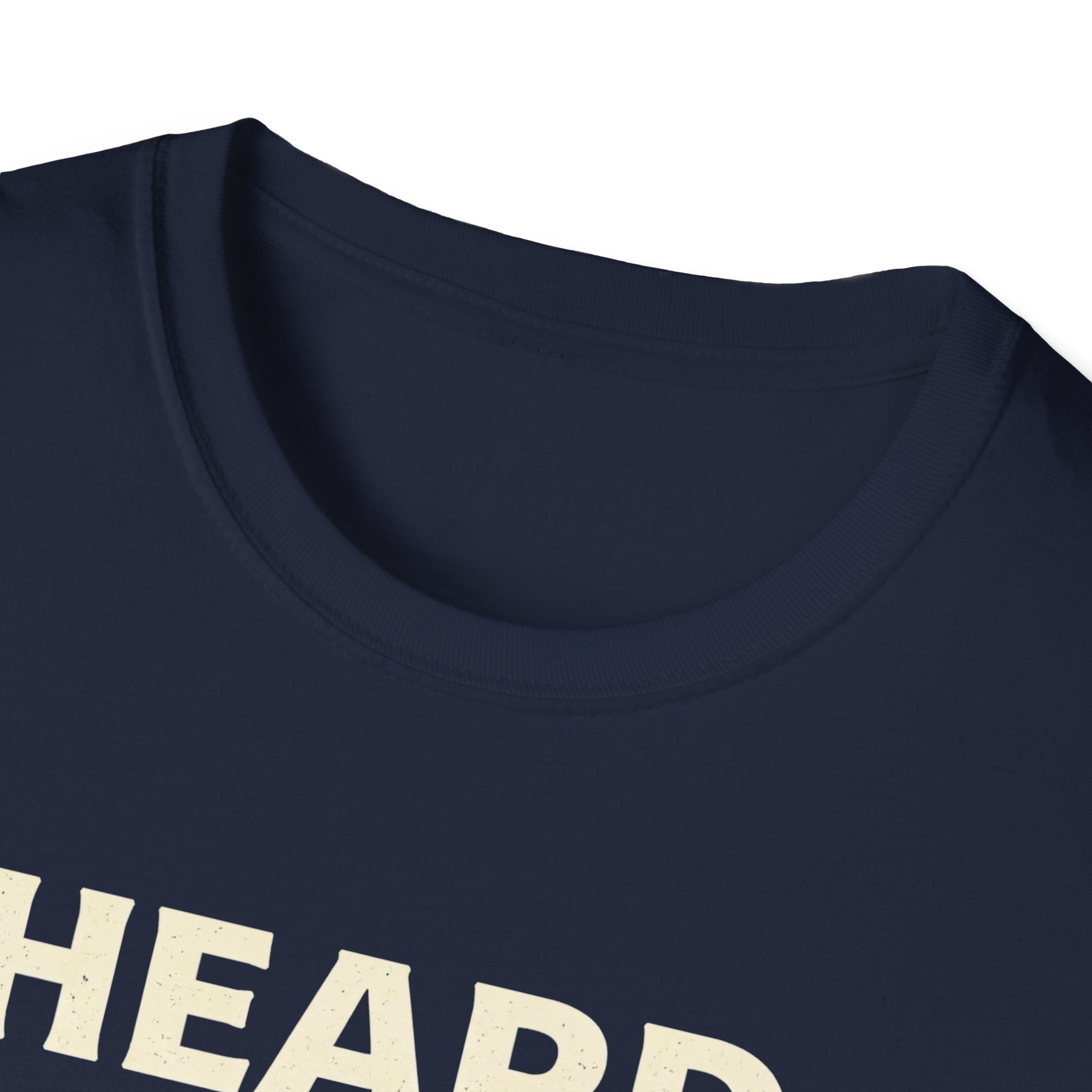 Heard - Bold Text T-Shirt