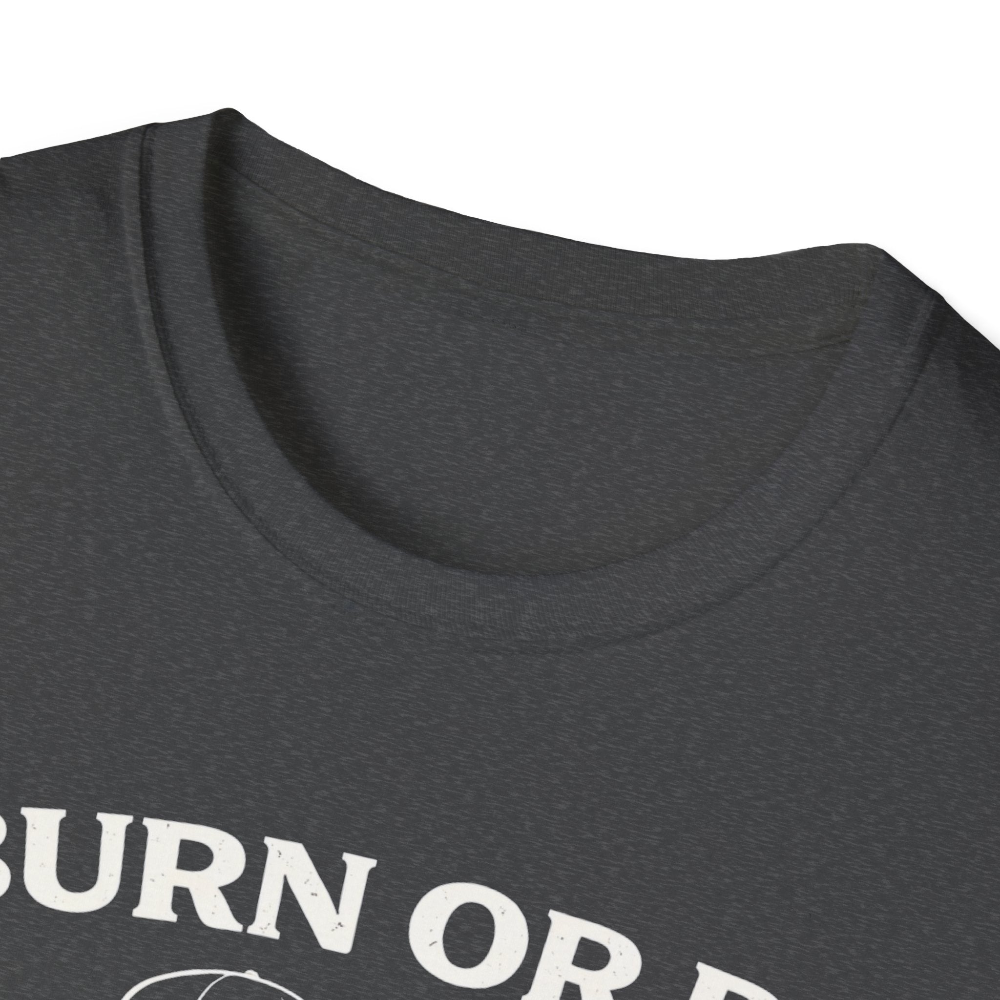 Burn or be Burned - Skeleton T-Shirt