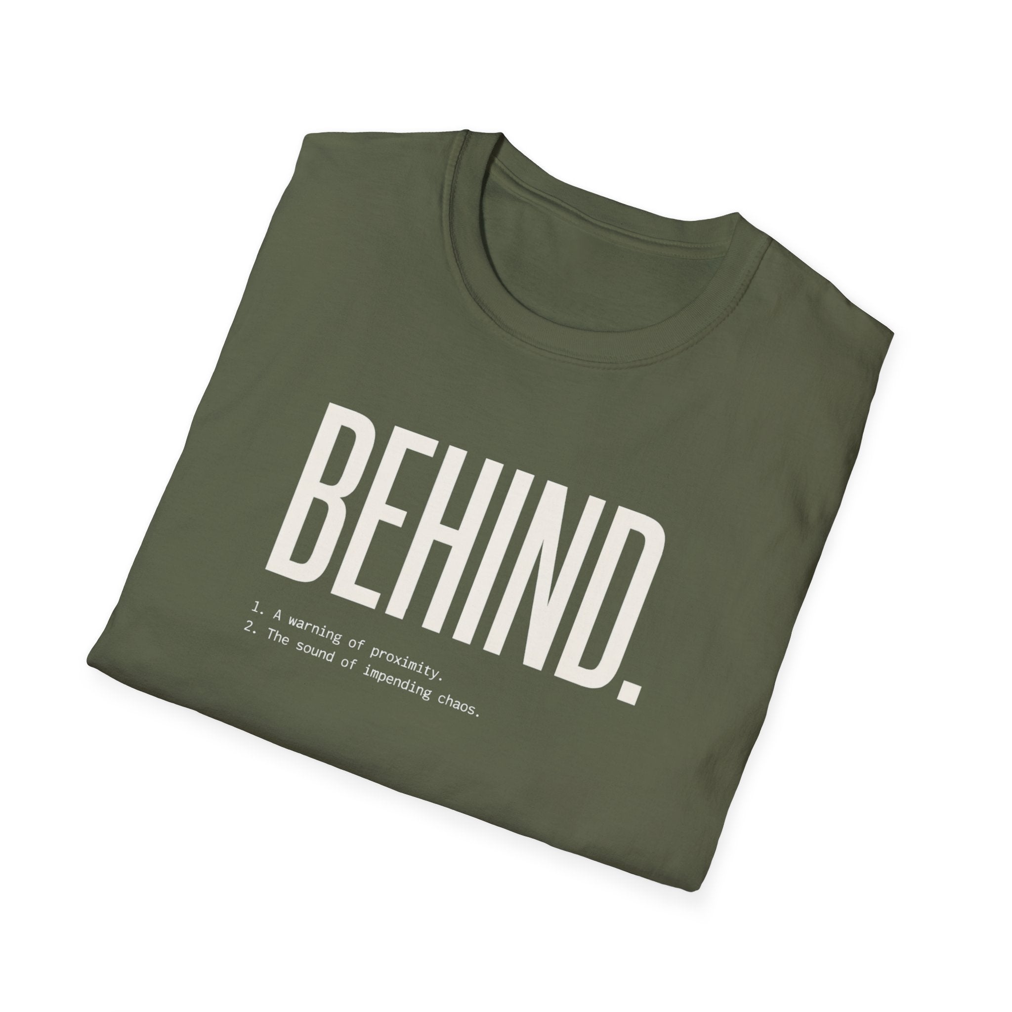 Behind - Definition T-Shirt