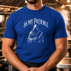 86 My Patience - Reaper T-Shirt