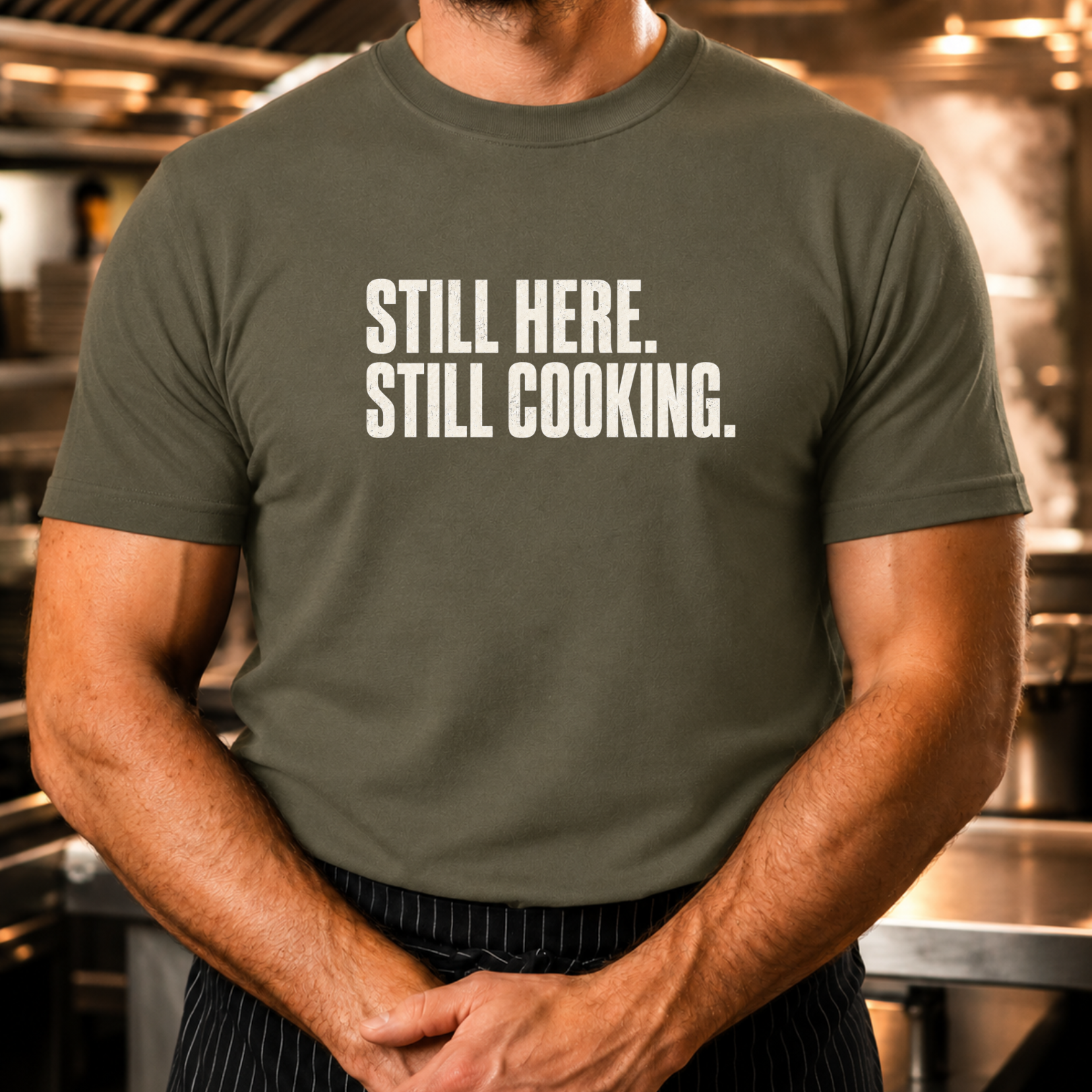 Still Here Still Cooking T-Shirt