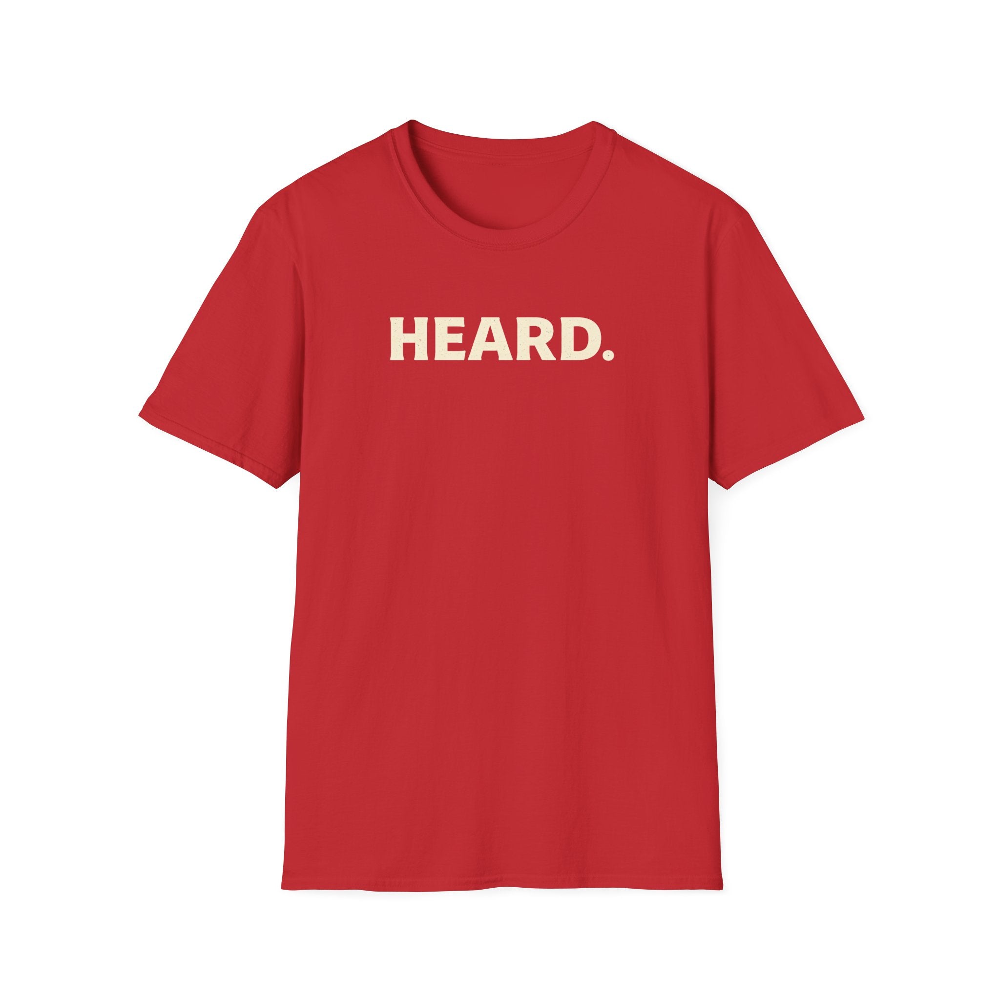 Heard - Bold Text T-Shirt