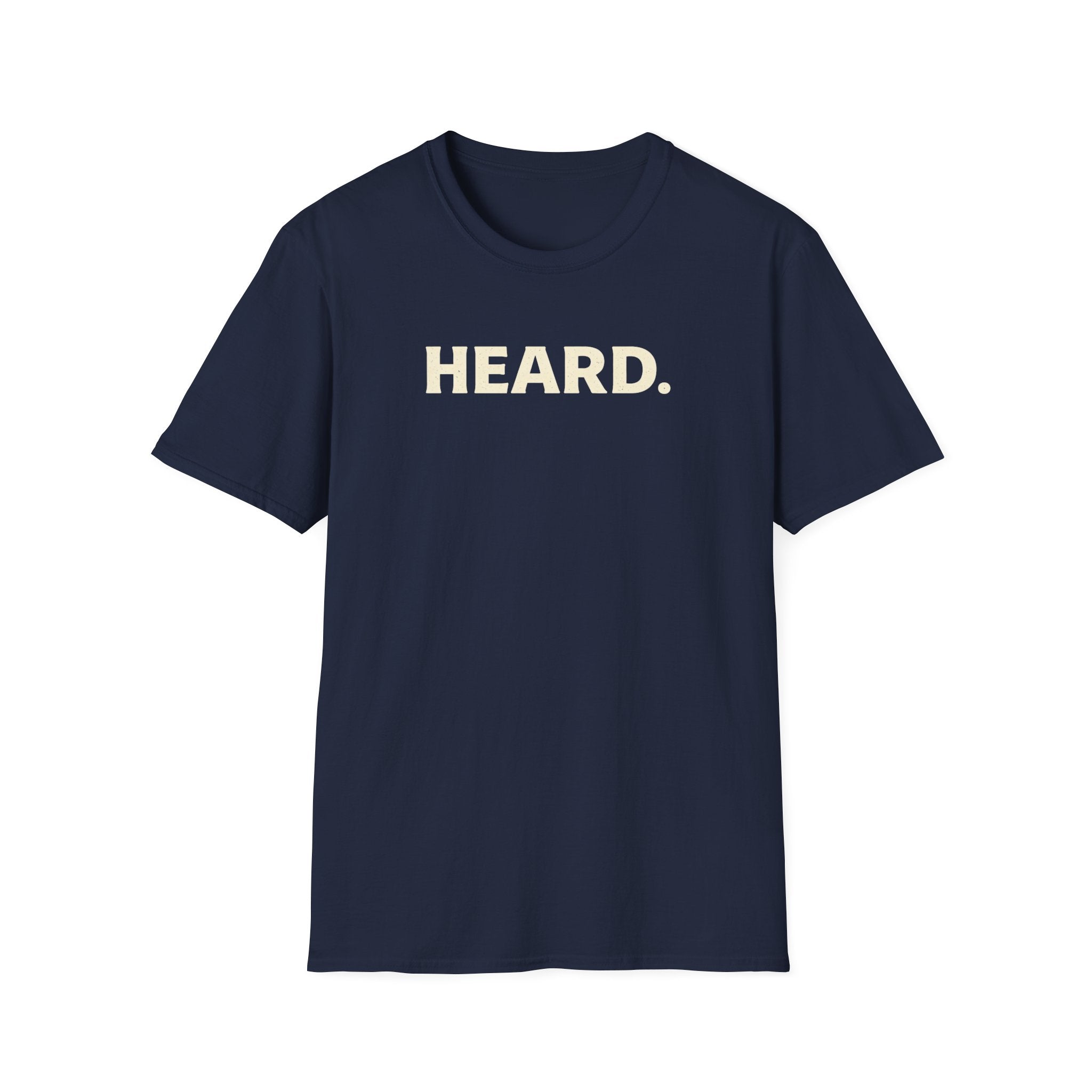 Heard - Bold Text T-Shirt