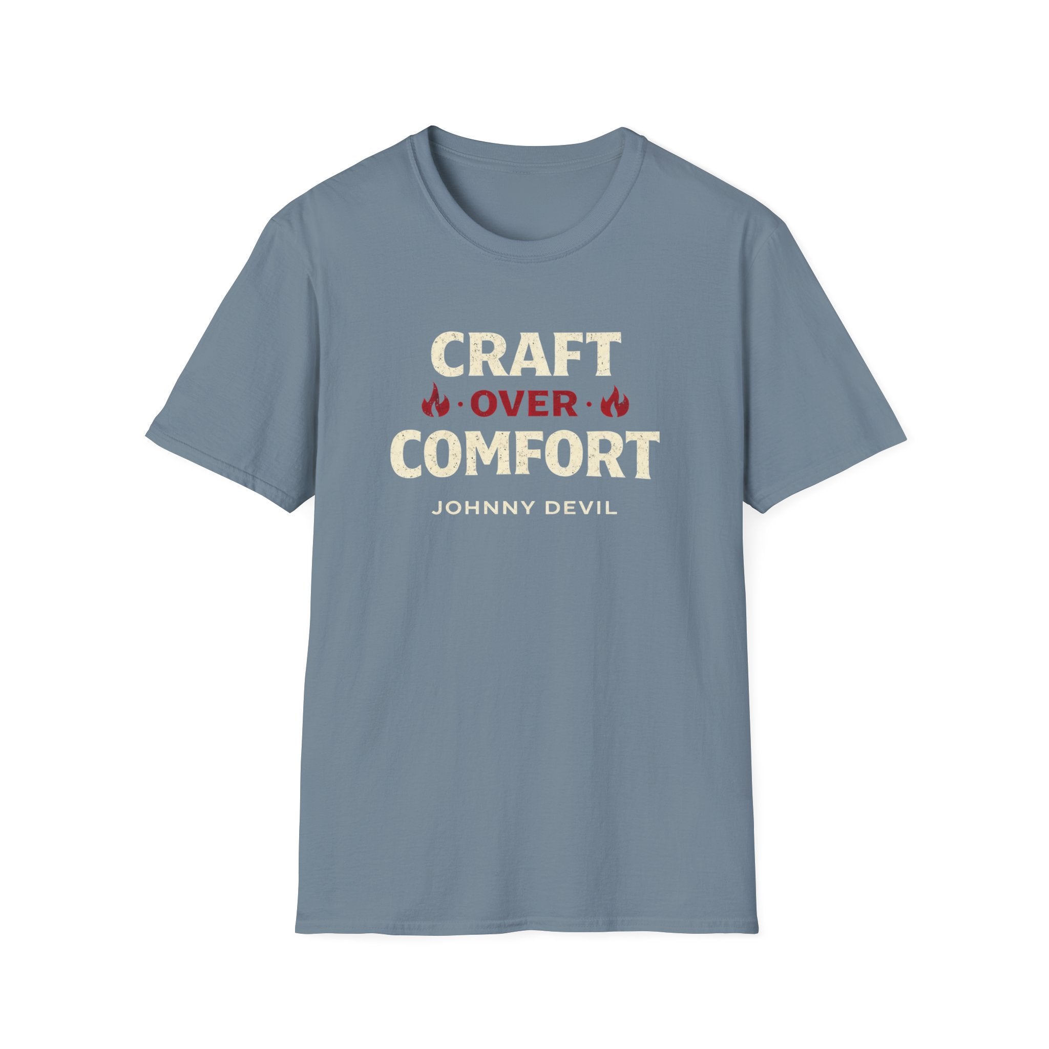Craft Over Comfort - Bold Text T-Shirt