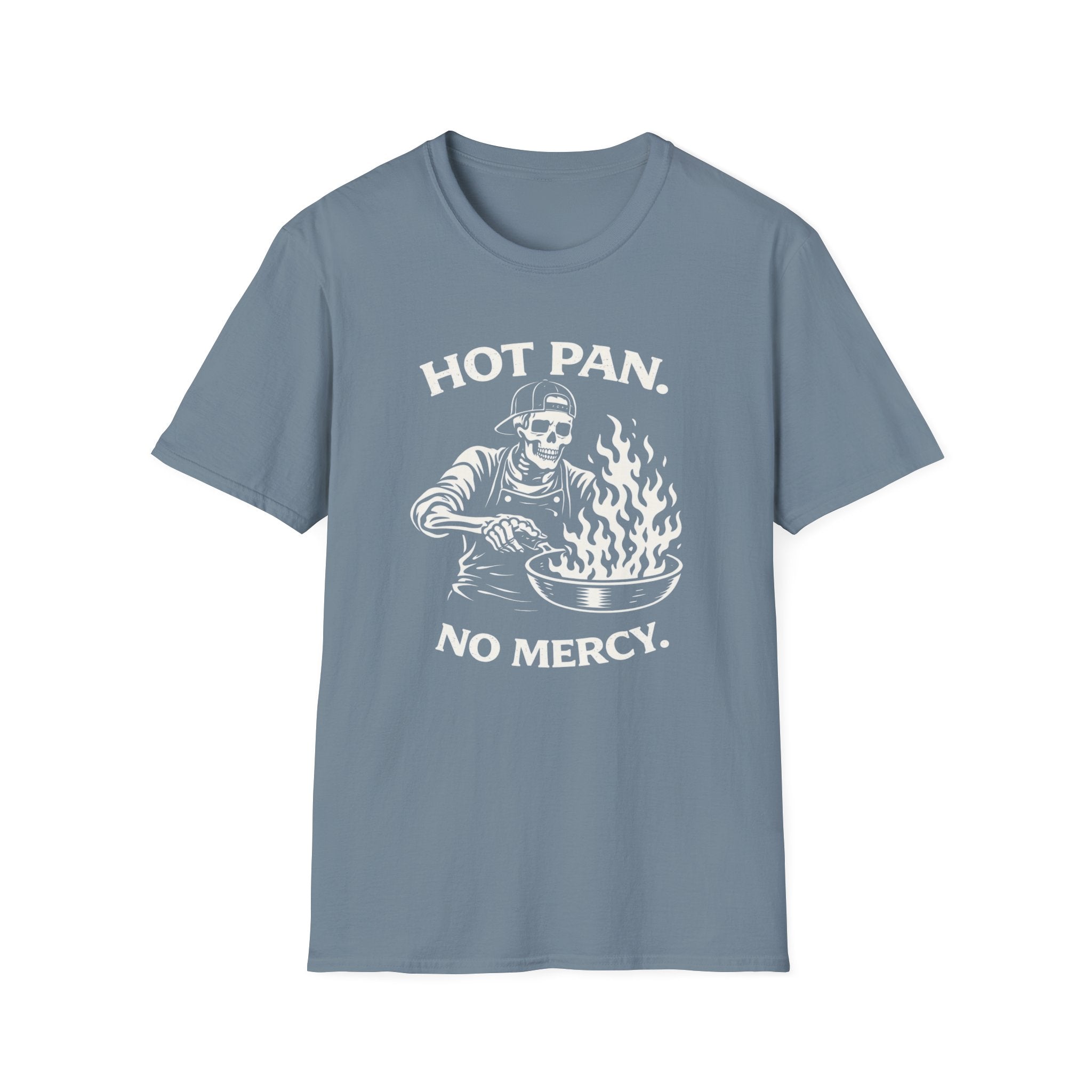 Hot Pan No Mercy T-Shirt