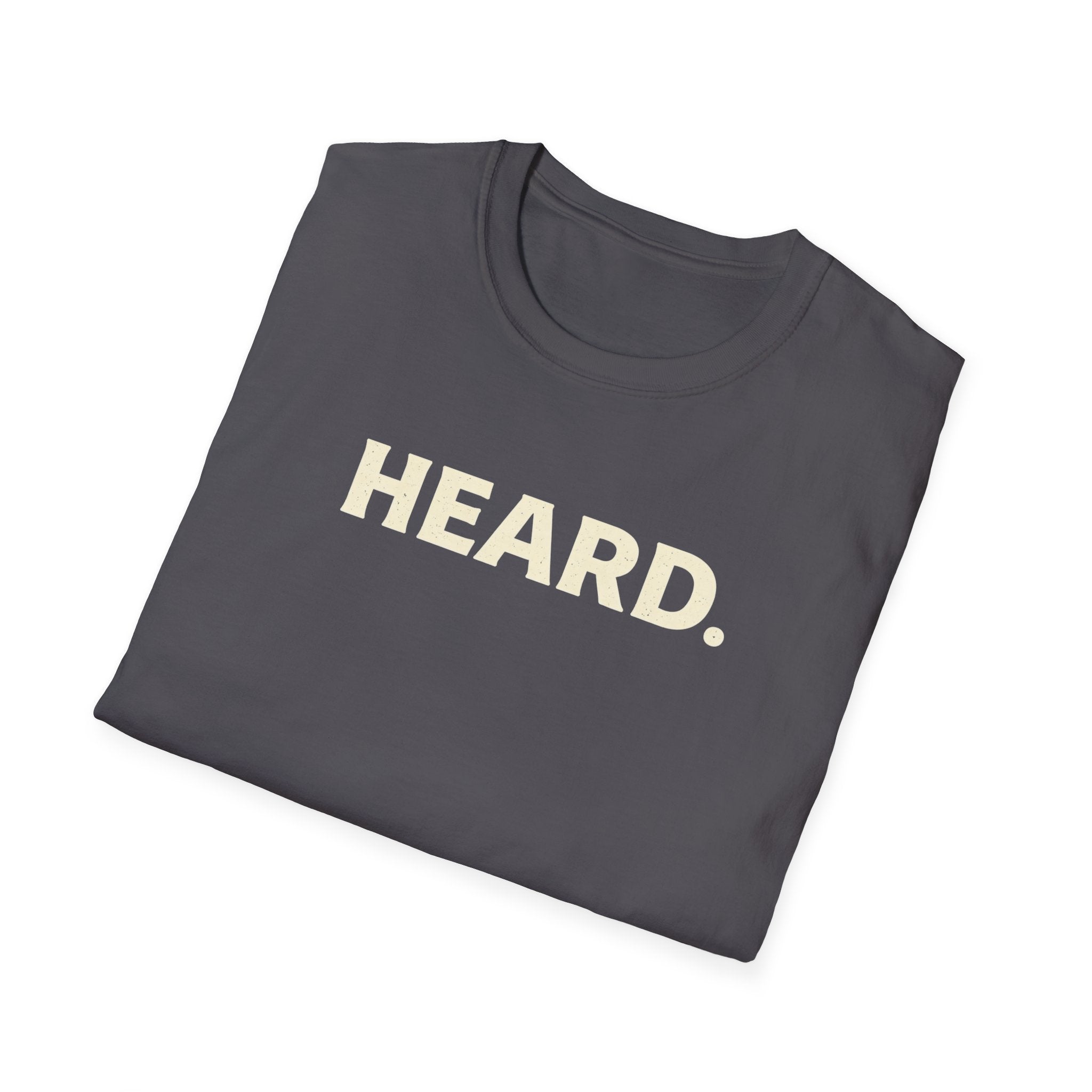 Heard - Bold Text T-Shirt
