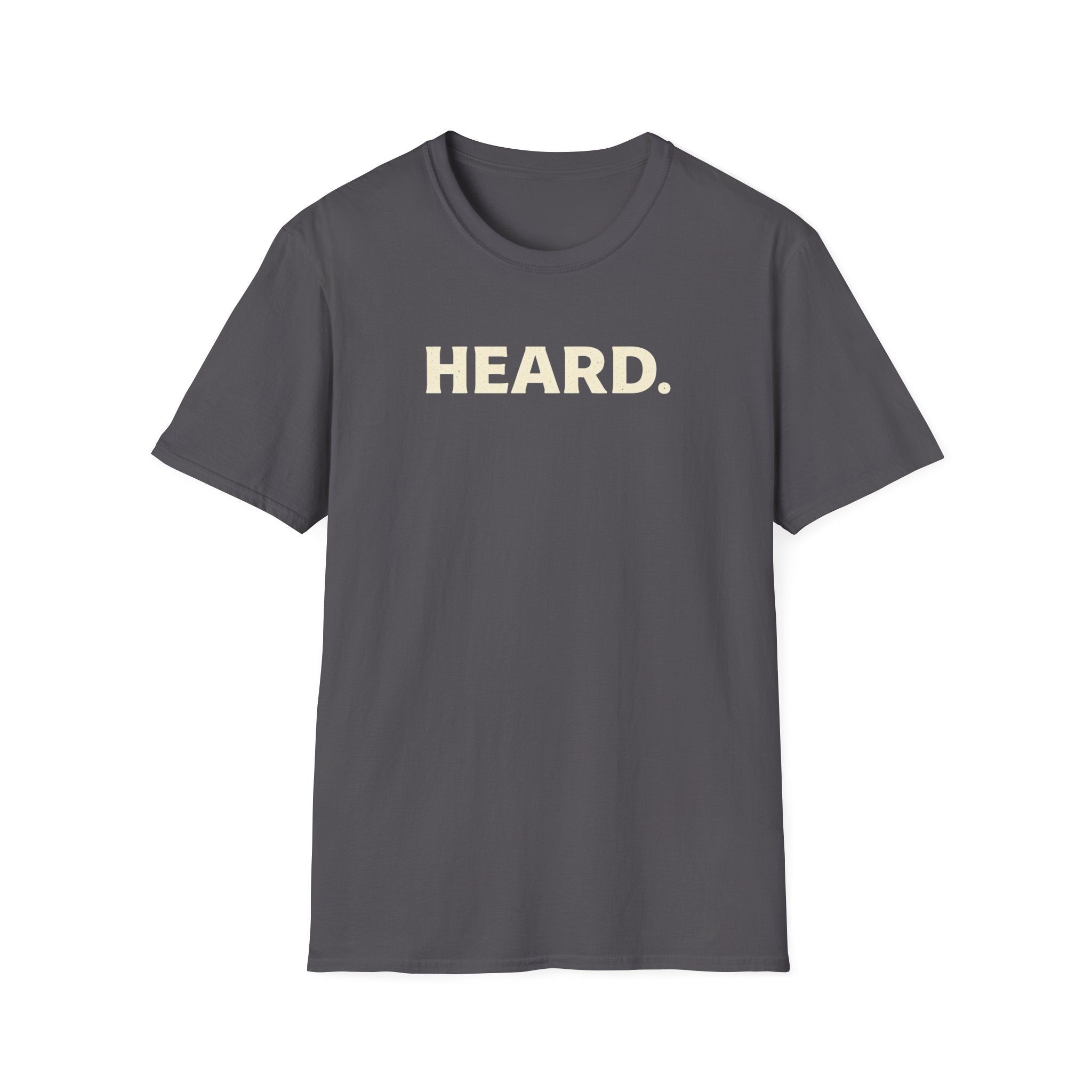 Heard - Bold Text T-Shirt