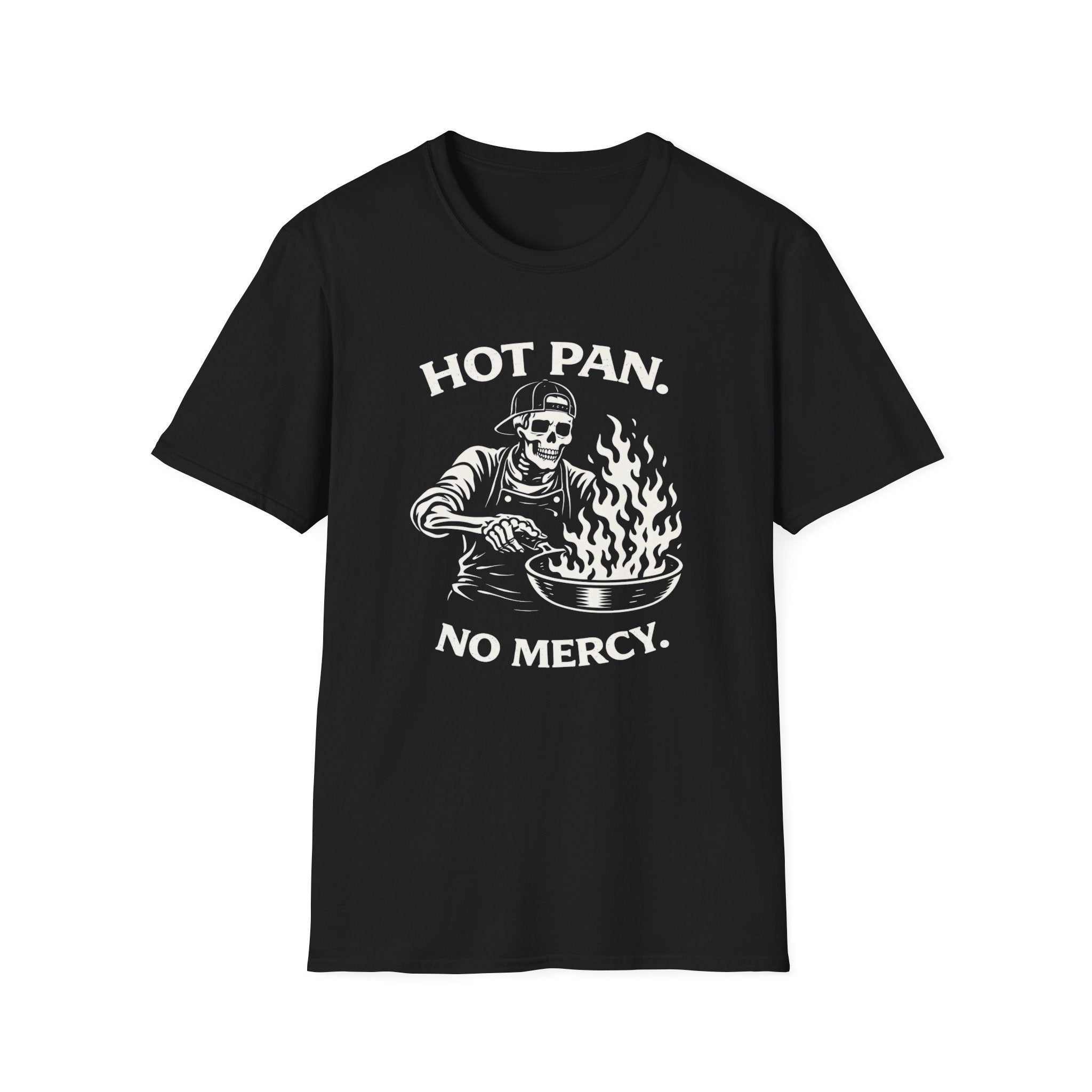 Hot Pan No Mercy T-Shirt