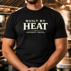 Built by Heat JD txt Tshirt