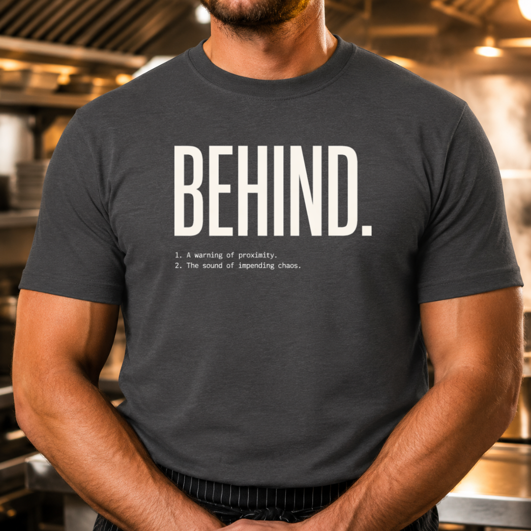 Behind - Definition T-Shirt