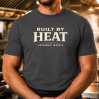 Built by Heat JD txt Tshirt