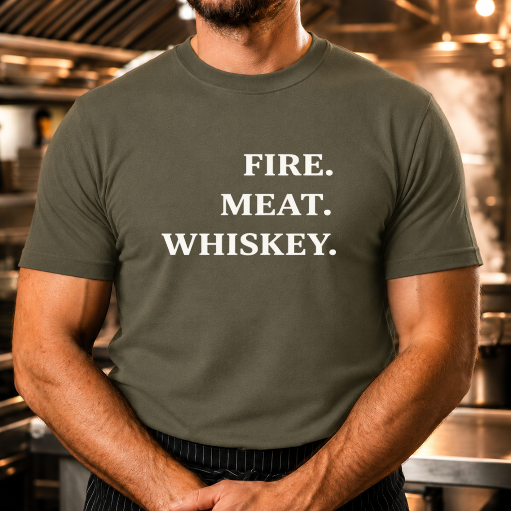 Fire. Meat. Whiskey - Large Text T-Shirt