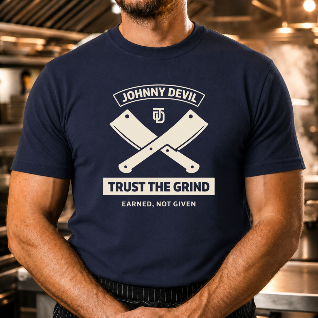 Trust the Grind - Crossed Cleavers T-Shirt