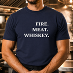 Fire. Meat. Whiskey - Large Text T-Shirt