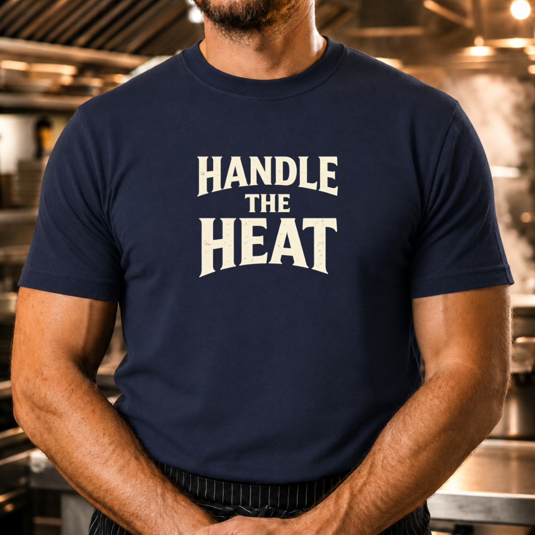 Handle the Heat txt Tshirt