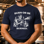 Burn or be Burned - Skeleton T-Shirt
