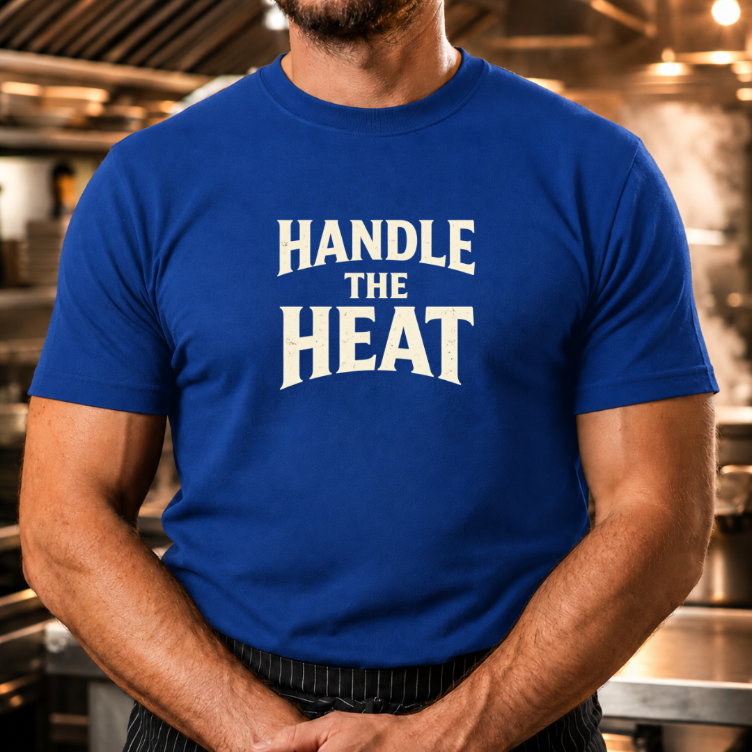 Handle the Heat txt Tshirt