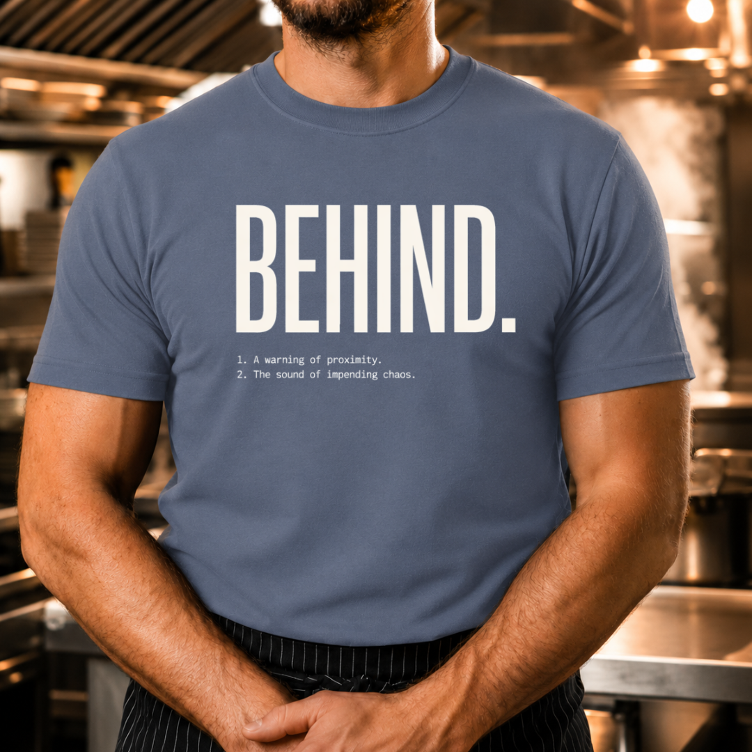 Behind - Definition T-Shirt
