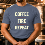 Coffee Fire Repeat - Bold Text T-Shirt